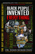 Black People Invented Everything